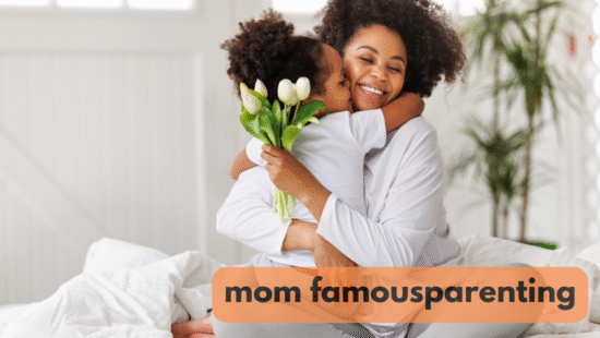 mom famousparenting