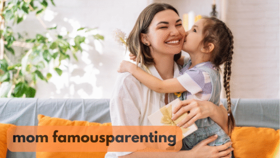 mom famousparenting
