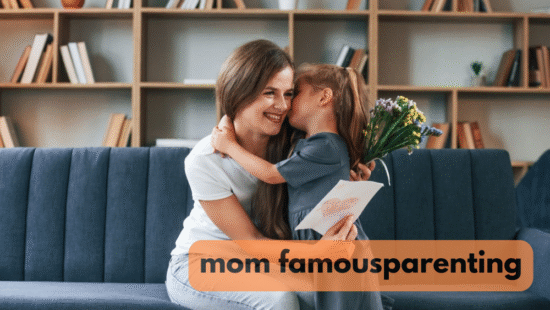 mom famousparenting
