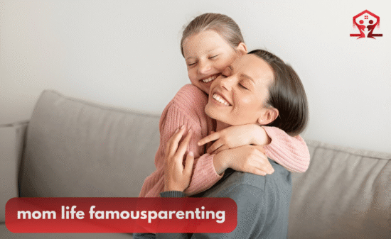 mom life famousparenting