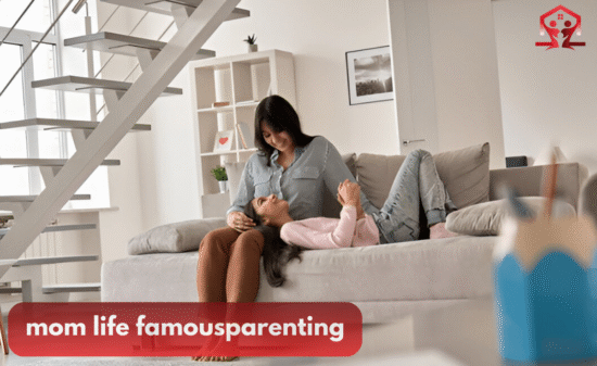 mom life famousparenting