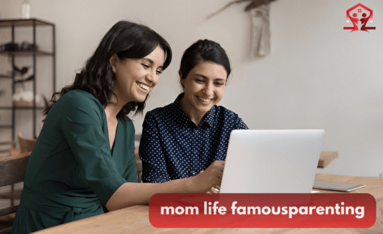 mom life famousparenting