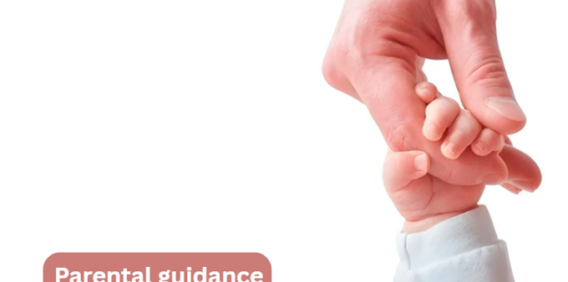Parental guidance